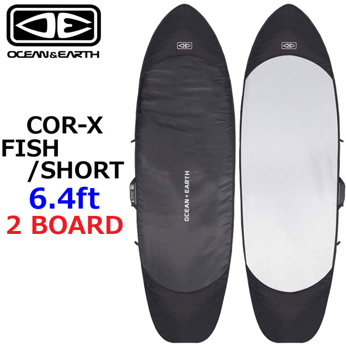 OCEAN＆EARTH サーフボードケース ハードケース COR-X コアエックス FISH/SHORT TRAVEL COVER 6.4ft 2BOARD オーシャンアンドアース [サーフトリップ特集]