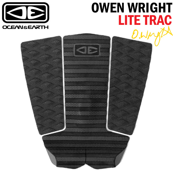 25 OCEAN＆EARTH デッキパッド OWEN WRIGHT オーウェンライト Signature LITE TRAC 3ピース サーフィン サーフボード デッキパット デッキパッチ オーシャンアンドアース