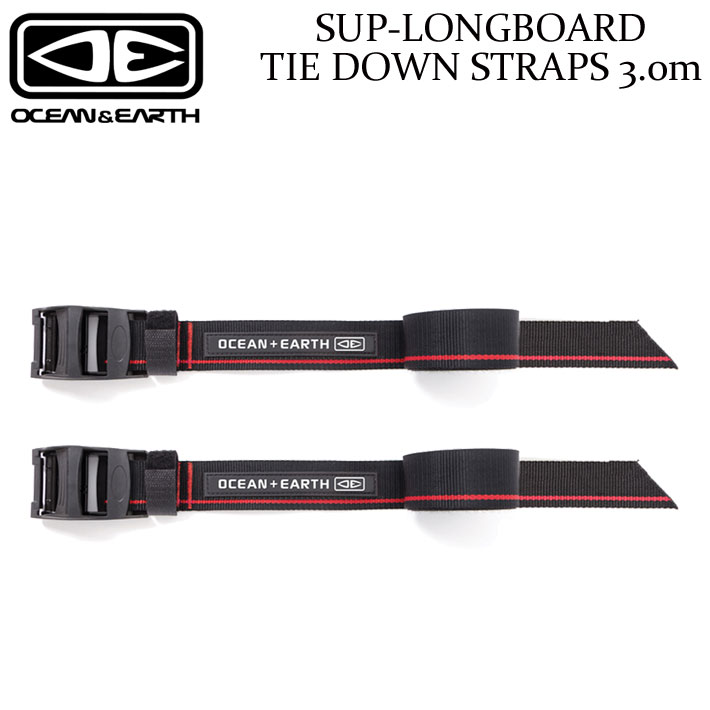 OCEAN&EARTH オーシャンアンドアース SUP/LONGBOARD 3.0m TIE DOWN STRAPS タイダウンストラップ 車用 サーフボードストラップ サーフィン