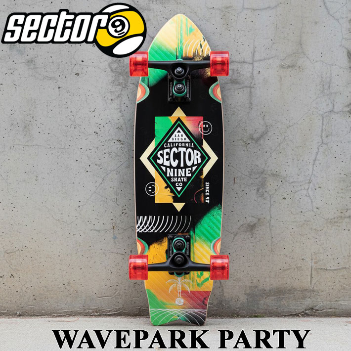 SECTOR9 セクターナイン WAVEPARK PARTY 30.25インチ SURF サーフスケート オフトレ 陸トレ スケートボード SK8