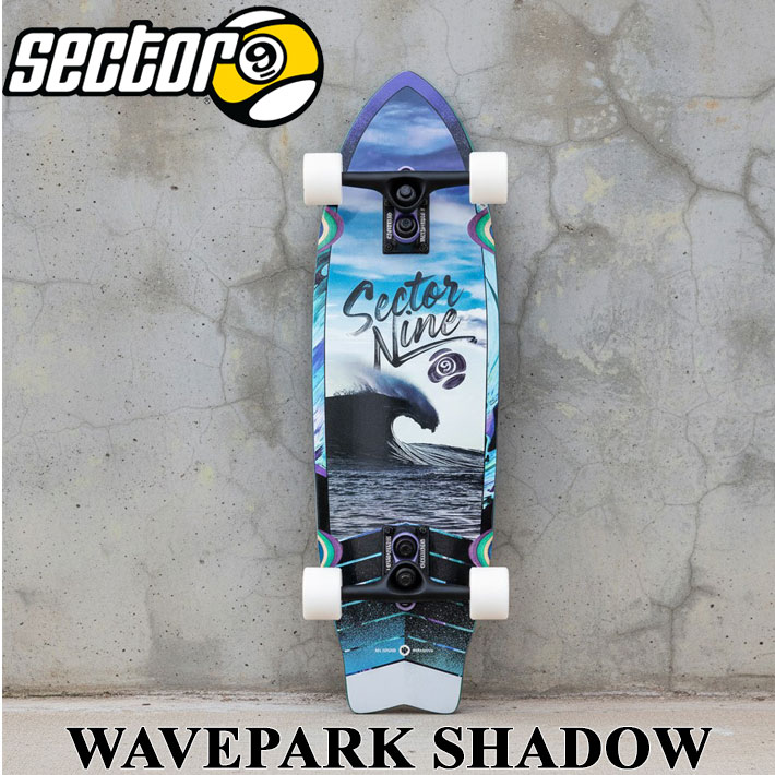 SECTOR9 セクターナイン WAVEPARK SHADOW 30.25インチ SURF サーフスケート オフトレ 陸トレ スケートボード SK8