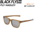 BLACK FLYS サングラス [BF-1194-07] ブラックフライ FLY HADLEY フライ ハドレー POLARIZED LENS 偏光レンズ 偏光 ジャパンフィット