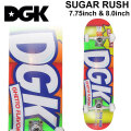 [在庫限り] DGK ディージーケー スケートボード コンプリート SUGAR RUSH [D-131] [D-132] 7.75inch 8.0inch 完成品 スケボー SKATE BOARD COMPLETE