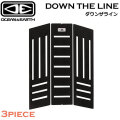 OCEAN&EARTH サーフボード デッキパッド DOWN THE LINE CENTER DECK ダウンザライン 3ピース センターデッキ フロントパッド オーシャンアンドアース