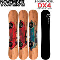 24-25 NOVEMBER DX4 ノベンバー ディエックスフォー DX FOUR 138cm 142cm 146cm ノーベンバー グラトリ パーク レディース ユニセックス スノーボード 板 2024 2025 日本正規品