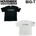 NOVEMBER Tシャツ ノベンバー スノーボード BIG-T N2 N3 ビッグシルエット コットン 半袖 アパレル ユニセックス