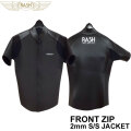 [4月末頃入荷] 数量限定生産！2026 RASH ラッシュ ウェットスーツ ジャケット タッパー 半袖 サーフィン フロントジップ BLKスキン 2mm メンズ FRONT ZIP S/S JACKET 春夏 メンズ ウエットスーツ 日本正規品