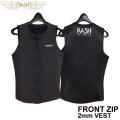 [4月末頃入荷] 数量限定生産！2026 RASH ラッシュ ウェットスーツ ベスト サーフィン フロントジップ BLKスキン 2mm メンズ FRONT ZIP VEST 春夏 メンズ ウエットスーツ 日本正規品
