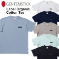 GENTEM STICK ゲンテンスティック 半袖 Label Organic Cotton Tee Tシャツ メンズ [メール便発送商品]