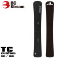 [予約商品] 25-26 BC Stream スノーボード ビーシーストリーム TC CUSTOM ティーシー カスタム 161cm 168cm カスタム済 メタル無し ディレクショナル ノーズロッカー アルペンボード スノーボード スノボ 板 2025 2026