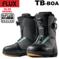 25-26 FLUX ブーツ TB-BOA フラックス ティービー ボア BOOTS スノーボード メンズ レディース 2025 2026 日本正規品