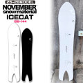 [予約商品] 25-26 ノベンバー パウダーボード NOVEMBER ICECAT アイスキャット 139cm 144cm ノーベンバー ユニセックス スノーボード パウダー 板 2025 2026 日本正規品