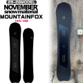 [入荷済み] 25-26 ノベンバー スノーボード NOVEMBER MOUNTAINFOX マウンテンフォックス 144cm 148cm ノーベンバー レディース ユニセックス スノーボード 板 2025 2026 日本正規品