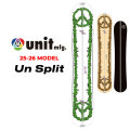 25-26 Unit スノーボード ユニット Un Split ユニット ユーエヌ スプリット 151cm 160cm パウダー スノボ 板 2025 2026 日本正規品