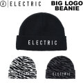 25-26 ELECTRIC エレクトリック ビーニー BIG LOGO BEANIE ニット帽 帽子 ニットビーニー スノーボード アウトドア 釣り 日本正規品