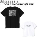 ELECTRIC エレクトリック Tシャツ 半袖 DOT CAMO DRY S／S TEE UVCUT 速乾 ドットカモ ドライ コットン サーフィン スケートボード 釣り フィッシング アウトドア ゴルフ 日本正規品
