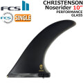 FCS2 FIN エフシーエス2 フィン CC CHRISTENSON NOSERIDER LONGBOARD FIN 10"" ノーズライダー クリステンソン パフォーマンスグラス シングルフィン センターフィン サーフィン [日本正規品]