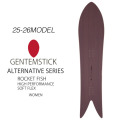 25-26 GENTEMSTICK ゲンテンスティック レディース ROCKET FISH HIGH PERFORMANCE SOFT FLEX ロケットフィッシュ ハイパフォーマンス ソフトフレックス スノーボード 2025 2026