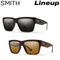 [在庫限り] SMITH スミス サングラス [Lineup ラインナップ] 偏光レンズ 偏光 クロマポップ Chromapop Polarized サーフィン 釣り フィッシング アウトドア 日本正規品