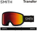 25-26 SMITH ゴーグル スミス Transfer トランスファー Black Red アジアンフィット スノーボード 2025 2026 日本正規品 [010276132]
