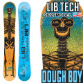[予約商品] 26-27 LIB TECH リブテック スノーボード DOUGH BOY ドウボーイ 185cm 板 2026 2027 日本正規品