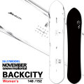 [予約商品] 26-27 NOVEMBER ノベンバー スノーボード SNOWBOARD レディース ユニセックス  BACKCITY バックシティー 148cm 152cm ノーベンバー パウダー スノーボード パウダー 板 2026 2027 日本正規品
