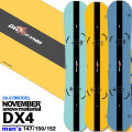 [予約商品] 26-27 NOVEMBER ノベンバー スノーボード SNOWBOARD メンズ DX4  ディエックスフォー DX FOUR 147cm 150cm 152cm ノーベンバー グラトリ スノーボード 板 2026 2027 日本正規品