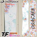 [予約商品] 26-27 OGASAKA スノーボード オガサカ TF ティーエフ The Free レディース 146cm 148cm フリースタイル オールラウンド グラトリ スノボ 板 2026 2027 日本正規品