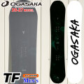 [予約商品] 26-27 OGASAKA スノーボード オガサカ TF ティーエフ The Free メンズ 152cm 154cm フリースタイル オールラウンド グラトリ スノボ 板 2026 2027 日本正規品