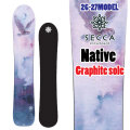 [予約商品] 26-27 セッカ スノーボード Secca Native Graphite Sole ネイティヴ グラファイトソール 147cm 150cm 153cm 佐々木陽子プロデュース パウダー レディース スノボ 板 2026 2027 日本正規品