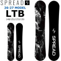 [予約商品] 26-27 スプレッド スノーボード SPREAD LTB エルティービー SNOWBOARD 148cm 151cm 153cm 156cm 尾川慎二 プロデュース グラトリ 板 2026 2027 日本正規品