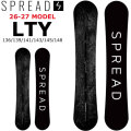 [予約商品] 26-27 スプレッド スノーボード SPREAD LTY エルティーワイ SNOWBOARD スプレッド 136cm 139cm 141cm 143cm 145cm 148cm  尾川慎二 プロデュース レディースモデル グラトリ 2026 2027 