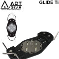 [予約商品] 26-27 ACT GEAR ビンディング アクトギア GLIDE Ti グライドティーアイ ALPINE アルペン アルパイン バインディング  スノーボード 2026 2027 日本正規品