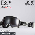 [予約商品] 26-27 DICE GOGGLES ゴーグル ダイス BANK 30th LIMITED MODEL  バンク BK64275 リミテッドモデル 調光レンズ ジャパンフィット PHOTOCHROMIC 30周年 2026 2027 日本正規品