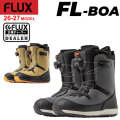 [予約商品] 26-27 FLUX ブーツ FL-BOA フラックス エフエル ボア BOOTS スノーボード メンズ レディース 2026 2027 日本正規品