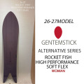 [予約商品] 26-27 GENTEMSTICK ゲンテンスティック レディース ROCKET FISH HIGH PERFORMANCE SOFT FLEX ロケットフィッシュ ハイパフォーマンス ソフトフレックス スノーボード 2026 2027