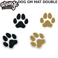 [予約商品] 26-27 ORAN’GE オレンジ DOG GM MAT DOUBLE デッキパッド ドッグ ジーエム マット ダブル 犬 肉球 スノーボード 110689