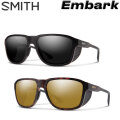 SMITH スミス サングラス [Embark エンバーク] クロマポップ Chromapop スノーボード アウトドア 登山 日本正規品