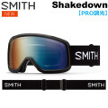 [予約商品] NEW 26-27 SMITH ゴーグル スミス Shakedown シェイクダウン Black [Blue] 調光レンズ Pro調光 アジアンフィット スノーボード 2026 2027 日本正規品 [010276560]