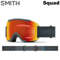 26-27 SMITH ゴーグル スミス Squad スカッド Slate アジアンフィット スノーボード 2026 2027 日本正規品 [010276594]