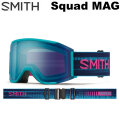 [予約商品] 26-27 SMITH ゴーグル スミス Squad MAG スカッドマグ Tropic アジアンフィット スノーボード 2026 2027 日本正規品 [010276544]