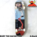 トイマシーン スケートボード コンプリート TOY MACHINE BURY THE HATCHET #02 8.0inch [TM218] スケボー 完成品 組み立て済み C26008 