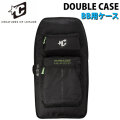 CREATURES クリエイチャー BODYBOARD DOUBLE CASE ダブルケース サーフィン ボディーボード用 マリンスポーツ ボディーボード