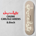 チョコレート スケートボード デッキ CHOCOLATE CHUNK 8.0inch [CH6] CARLISLE AIKENS カーライル・エイキンス スケボー