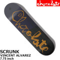 スケート デッキ CHOCOLATE チョコレート スケートボード SCRUNK [CH9] 7.75inch VINCENT ALVAREZ ヴィンセント・アルバレズ スケボー パーツ SKATE BOARD DECK