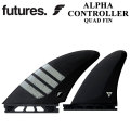 futures. フューチャーフィン ALPHA アルファ CONTROLLER CARBON GREY QUAD クアッド 4FIN 4フィン サーフィン サーフボード [送料無料]