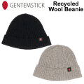 GENTEM STICK ゲンテンスティック Recycled Wool Beanie ビーニー ニット帽 ユニセックス メンズ レディース [メール便発送商品]