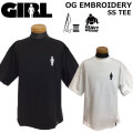 [在庫限り] [メール便発送商品] GIRL ガール Tシャツ OG EMBROIDERY SS Tee [9] 半袖 刺繍入り 日本限定デザイン スケートボード スケボー アパレル アウトドア 日本正規品