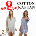 [在庫限り特別価格] レディース 69SLAM ロックスラム [GTW] COTTON KAFTAN コットン カフタン ドレス　ポンチョ　
