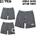 2025 TOOLS ツールス HYBRID WATER ACTION PANTS サーフインナーパンツ サーフィン インナーパンツ インナー
